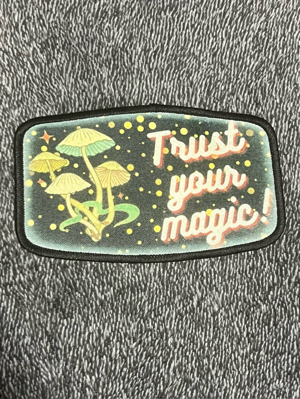 Trust Your Magic Patch - Mushroom Graphic